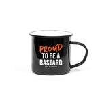 The Bastard Cup Proud to be a Bastard